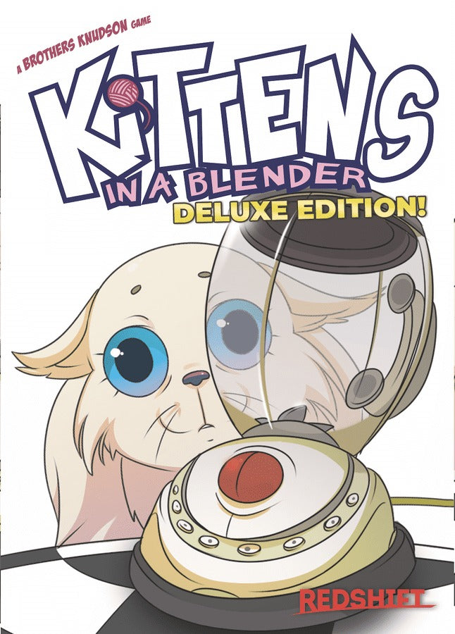 Kittens In A Blender (Deluxe Edition)