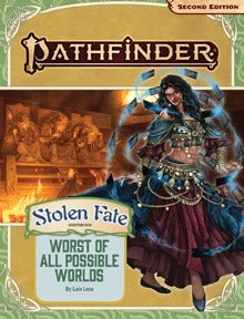 Pathfinder 2E Adventure Path - Stolen Fate 3/3: The Worst of all Possible Worlds