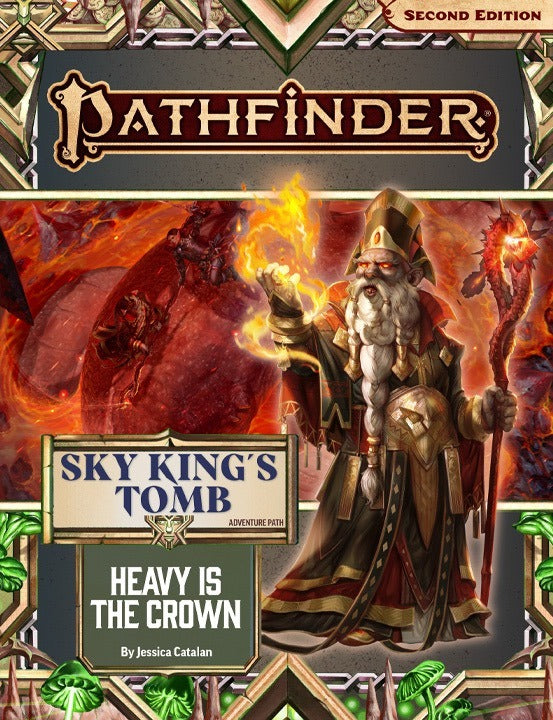 Pathfinder 2E Adventure Path - Sky King's Tomb 3/3: Heavy is the Crown