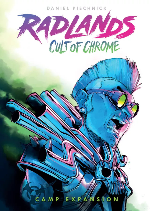 Radlands - Cult of Chrome Expansion